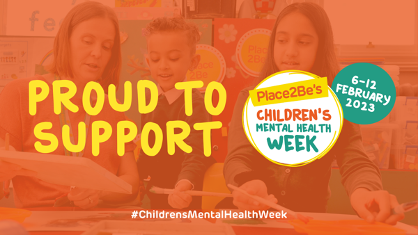 Proud to support Children's Mental Health Week