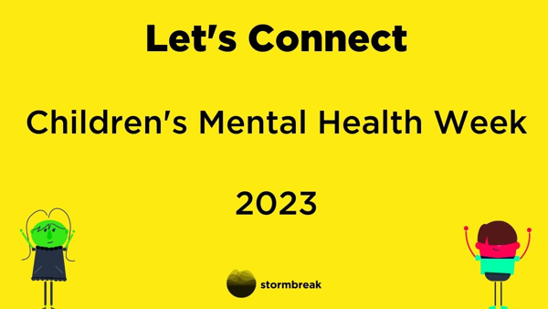 Let's Connect Children's Mental Health Week